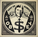 2014 Shut Up Always - Silkscreen Art Print by Shepard Fairey