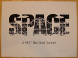 2012 Space: is NOT the final frontier - Art Print by Rene Gagnon